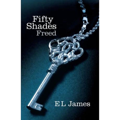 Fifty Shades Freed  Fifty Shades- Vixen Erotic Boutique